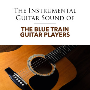 收聽The Blue Train Guitar Players的The Girl From Ipanema歌詞歌曲