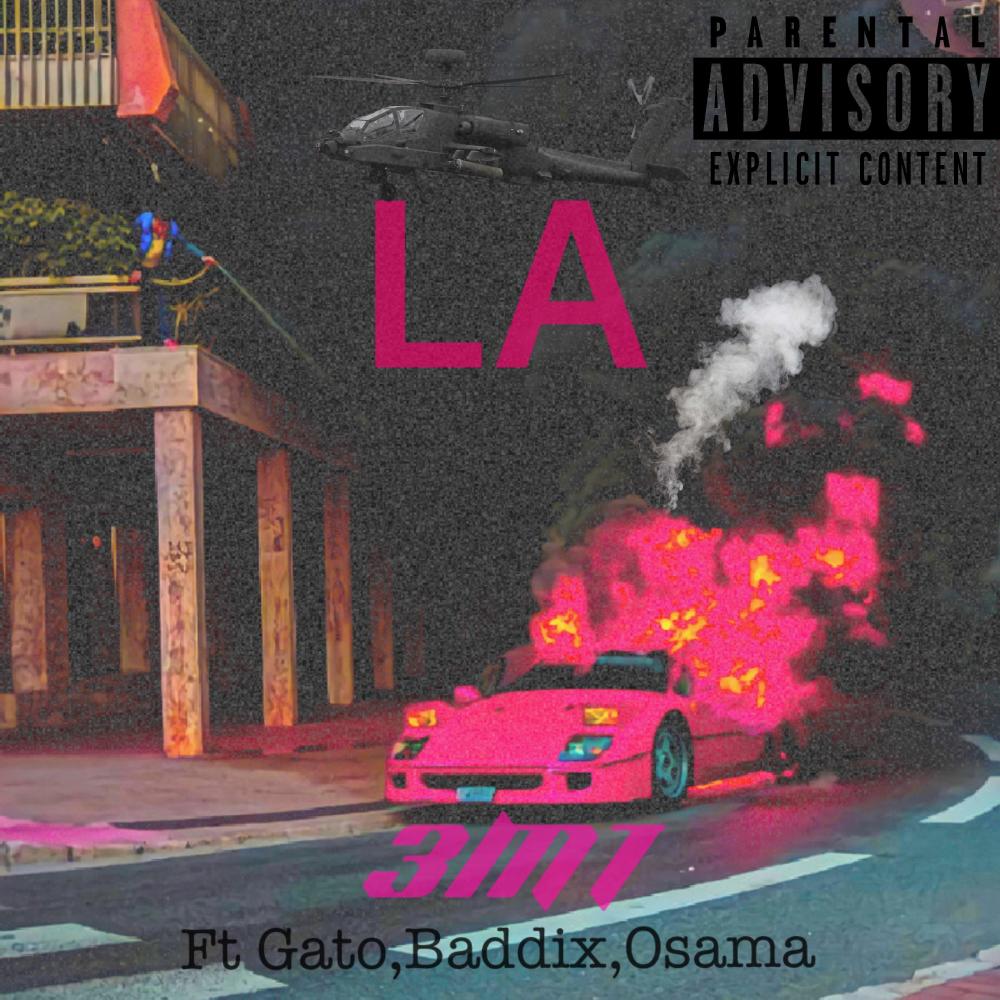 Angeles (LA) (feat. Gato, A.Baddix & C. Osama) (Explicit)