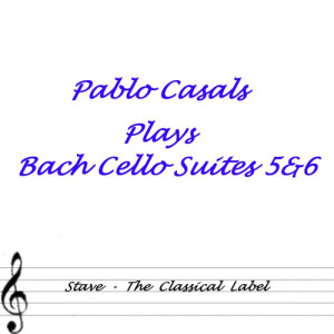 收聽Pablo Casals的Suite No 6 In D  Allemande歌詞歌曲