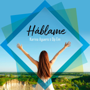 Listen to Hàblame song with lyrics from dp em