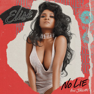 Dengarkan lagu No Lie nyanyian Elise dengan lirik