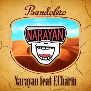 收聽Narayan的Bandolero歌詞歌曲