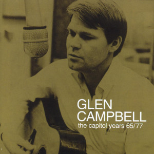 收聽Glen Campbell的Country Boy (You Got Your Feet In L.A.)歌詞歌曲