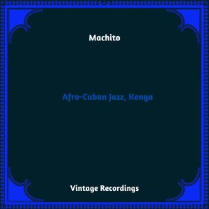 Album Afro-Cuban Jazz, Kenya (Hq Remastered 2023) from Machito