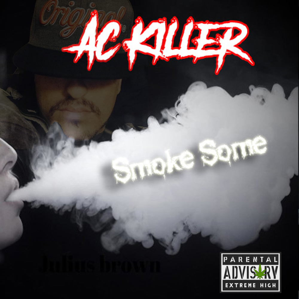 Smoke Some (Explicit)