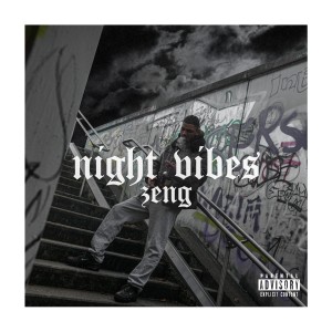 Dengarkan lagu Night Vibes (Explicit) nyanyian 曾缔 dengan lirik