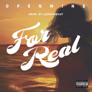 อัลบัม For Real (Explicit) ศิลปิน Openmine