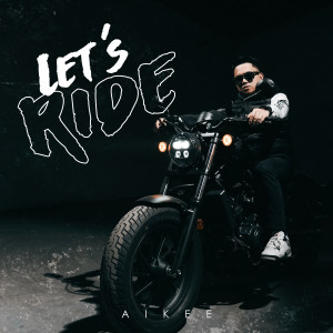 Album Let's Ride from Aikee