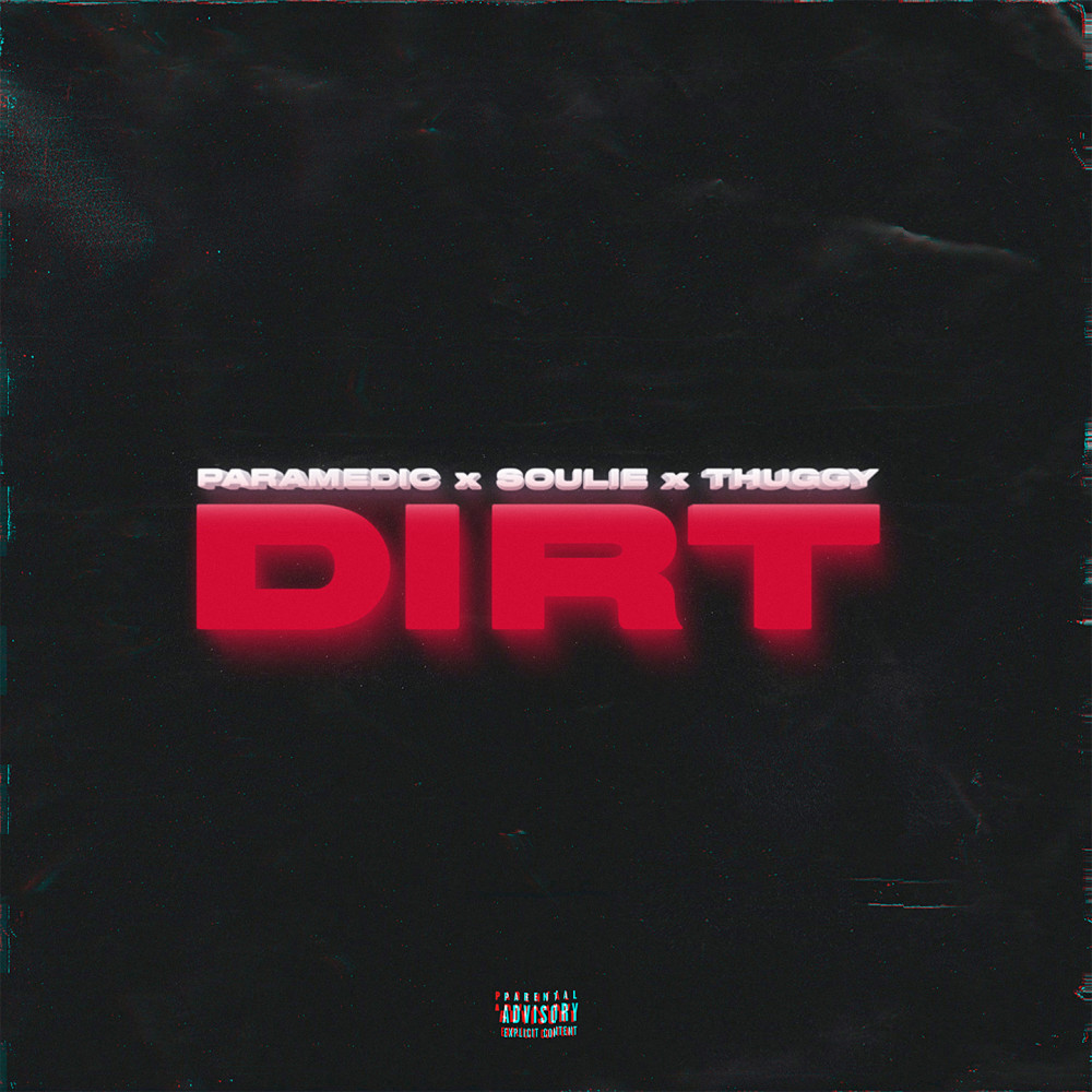 Dirt (Explicit)