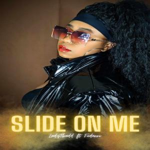 Slide On Me (feat. Fedarro) [Explicit]