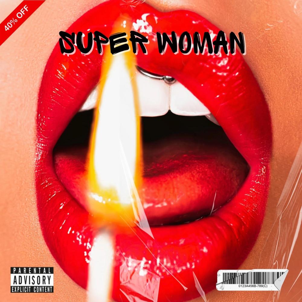 Super Woman (Explicit)