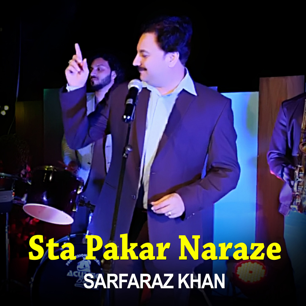 Sta Pakar Naraze - Sarfaraz Khan