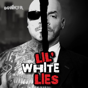 Album Lil' White Lies oleh Down3r