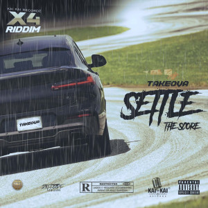 收聽Takeova的Settle The Score (Explicit)歌詞歌曲