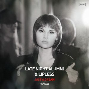 Listen to Just A Dream song with lyrics from Late Night Alumni