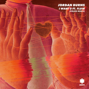 收聽Jordan Burns的I Want U (Krude Remix)歌詞歌曲