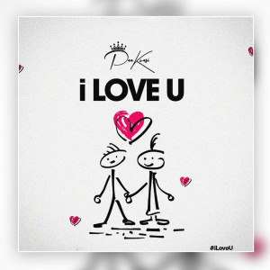 ดาวน์โหลดและฟังเพลง I Love U พร้อมเนื้อเพลงจาก Paa Kwasi