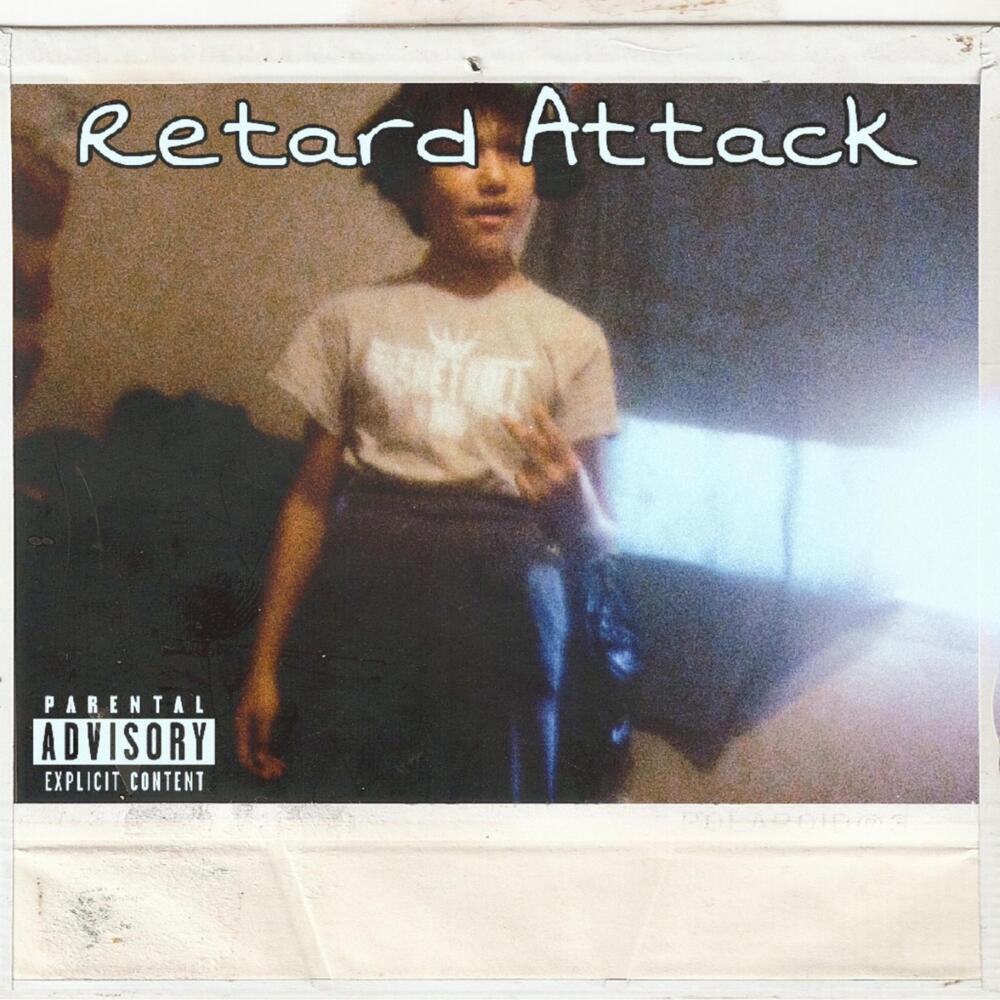 Retard Attack (Explicit)