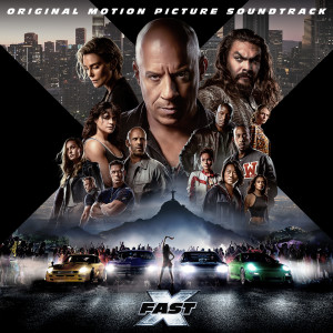 的專輯FAST X (Original Motion Picture Soundtrack) (Explicit)