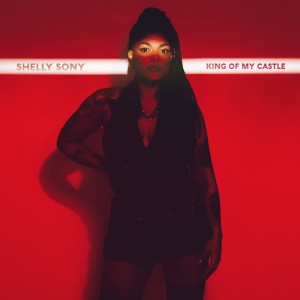 Shelly Sony的專輯King of My Castle
