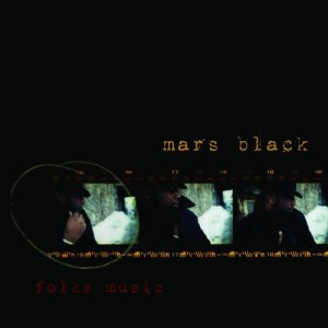 อัลบัม Folks Music ศิลปิน Mars Black