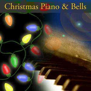 Various Artists的專輯Christmas Piano & Bells