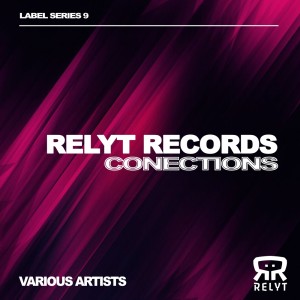 อัลบัม Relyt Conections 9 ศิลปิน ดารานักร้องหลายคน