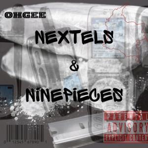 OhGee的專輯Nextels & NinePieces (Explicit)