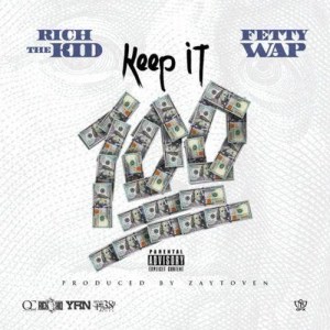 ดาวน์โหลดและฟังเพลง Keep It 100 (feat. Fetty Wap) พร้อมเนื้อเพลงจาก Fetty Wap