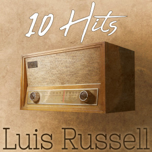 Luis Russell的專輯10 Hits of Luis Russell