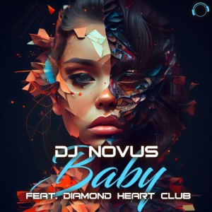 Listen to Baby (Extended Mix) song with lyrics from DJ Novus