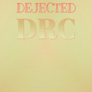 Listen to Dejected Drc song with lyrics from Jomer Lille