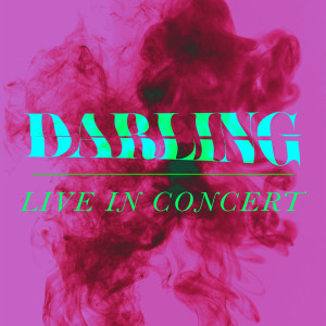 Album Darling (Live in Concert) from Ryan Scott Oliver