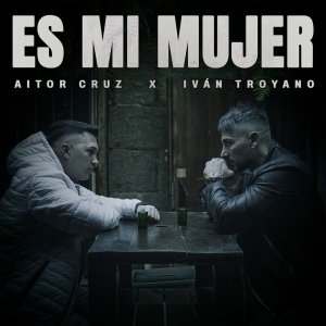 อัลบัม Es Mi Mujer ศิลปิน Aitor Cruz