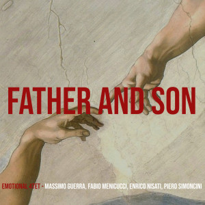 收聽Emotional 4tet的Father and Son歌詞歌曲