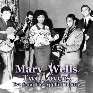 Album Two Lovers (Live from the Apollo Theatre) from Mary Wells