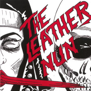 收聽The Leather Nun的F.F.A (Explicit)歌詞歌曲