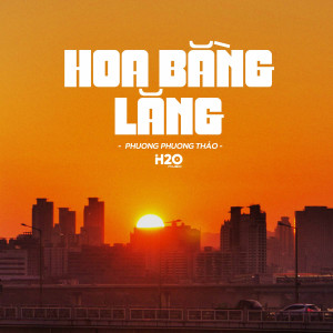 H2O Music的專輯Hoa Bằng Lăng (Lofi Version)