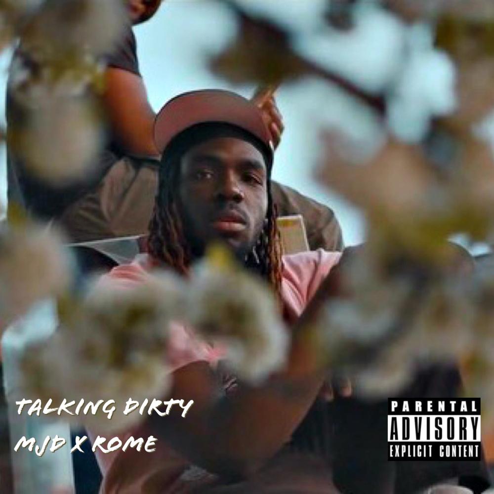 Talking Dirty (feat. Rome) (Explicit)
