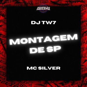 DJ TW7的專輯MONTAGEM DE SP (Explicit)