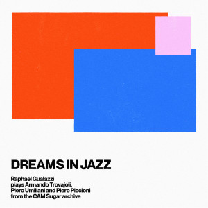 Raphael Gualazzi的專輯Dreams In Jazz