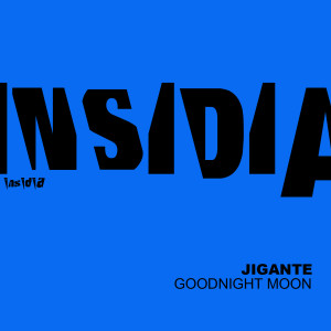 ดาวน์โหลดและฟังเพลง Goodnight Moon พร้อมเนื้อเพลงจาก Jigante