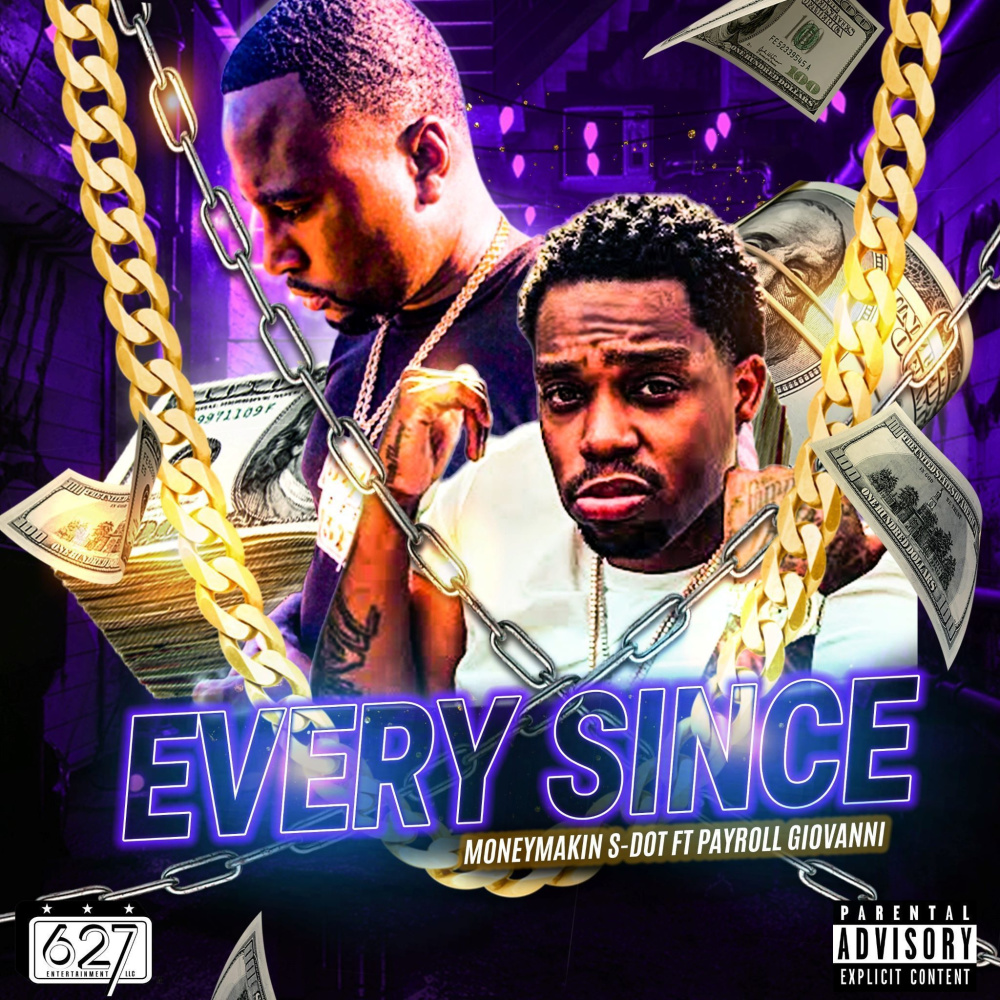 every since (feat. Payroll Giovanni) (Explicit)
