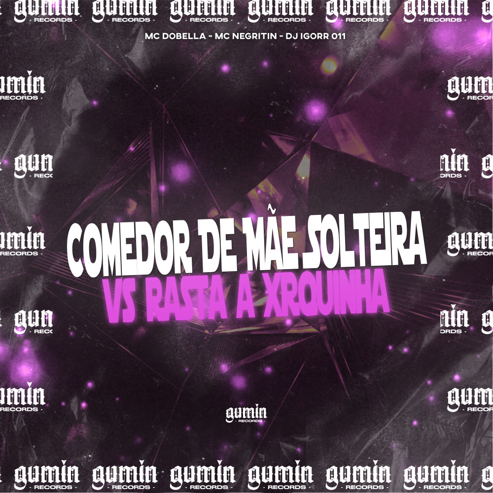 Comedor de Mae Solteira Vs Rasta a Xrquinha (Explicit)