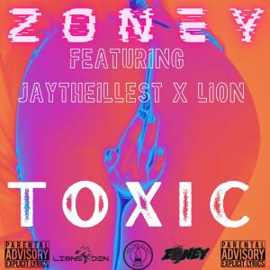Jaythaillest的專輯Toxic (feat. Zoney & Lyonn) (Explicit)