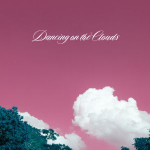 Dancing on the Clouds (Jazz for Laidback Mood and Luh Calm Dances) dari Jazz Instrumental Music Academy