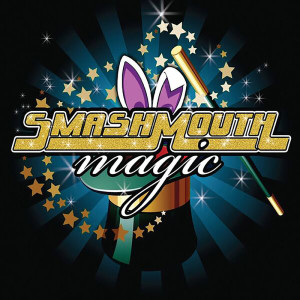 ดาวน์โหลดและฟังเพลง Magic (Radio Edit) พร้อมเนื้อเพลงจาก Smash Mouth