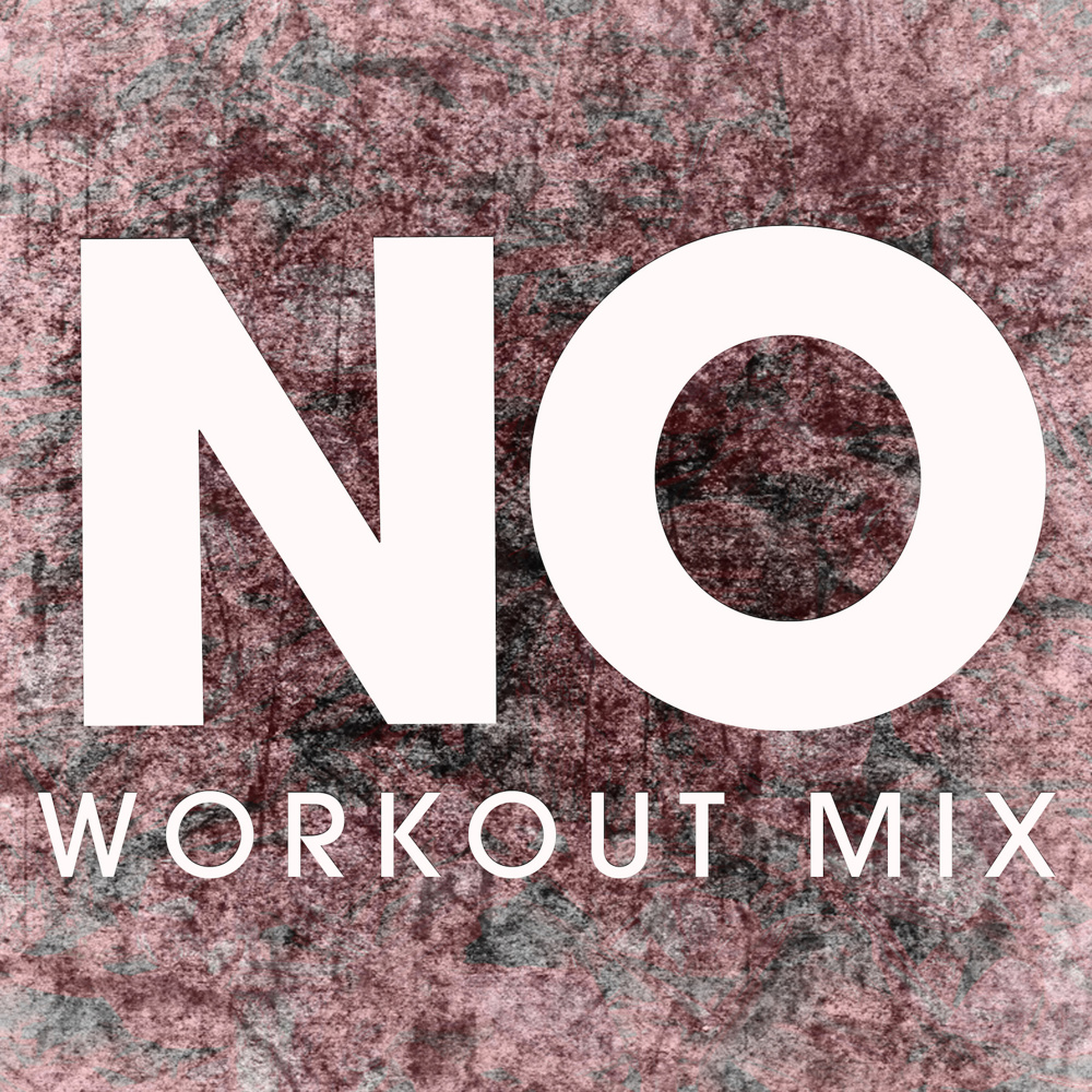 No (Extended Workout Mix)