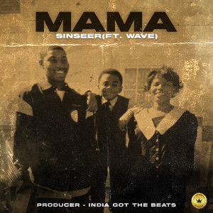 Listen to Mama song with lyrics from Sinseer
