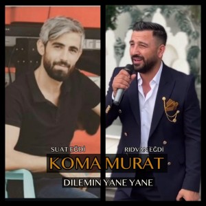 Listen to Dılemın Yane Yane song with lyrics from Koma Murat